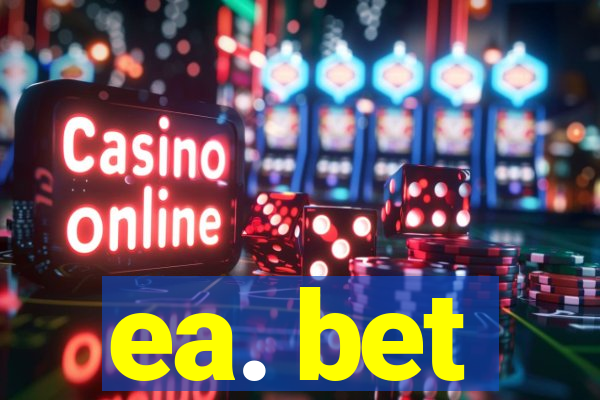 ea. bet